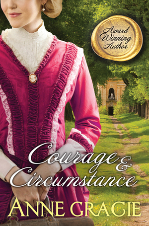 Courage And Circumstance: Gallant Waif / Tallie's Knight by Anne Gracie