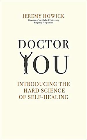 Doctor You by Jeremy Howick