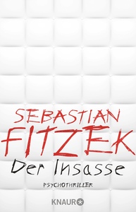 Der Insasse by Sebastian Fitzek