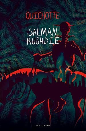 Quichotte by Salman Rushdie