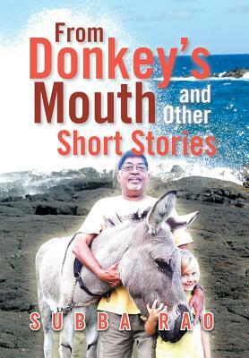 From Donkey's Mouth and Other Short Stories by Subba Rao