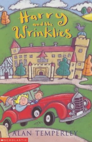 Harry and the Wrinklies by Tania Hurt-Newton, Alan Temperley