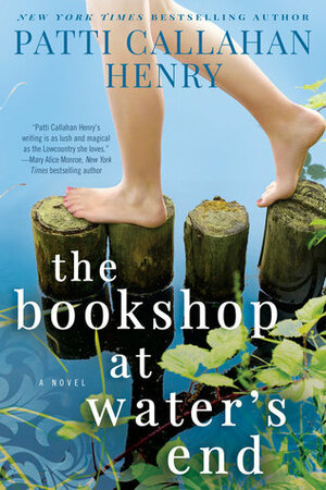 The Bookshop at Water's End by Patti Callahan Henry