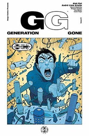 Generation Gone #5 by André Lima Araújo, Aleš Kot, Chris O'Halloran