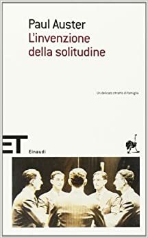 L'invenzione della solitudine by Paul Auster