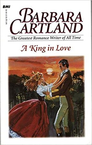 A King in Love by Barbara Cartland