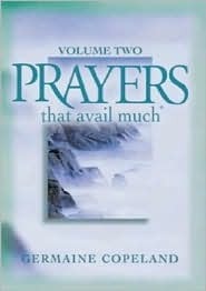 Prayers That Avail Much to Overcome Anxiety and Depression by Germaine Copeland