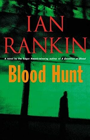 Blood Hunt by Jack Harvey, Ian Rankin