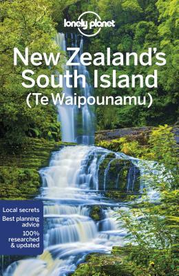 Lonely Planet New Zealand's South Island by Peter Dragicevich, Brett Atkinson, Lonely Planet