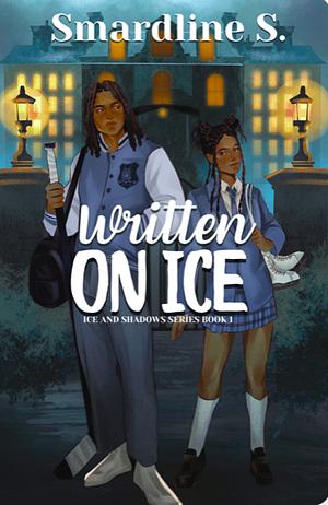 Written on Ice by Smardline S.