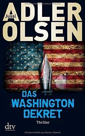 DAS WASHINGTON DEKRET by Jussi Adler-Olsen
