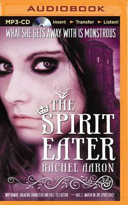 The Spirit Eater by Rachel Aaron