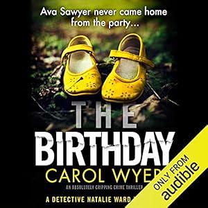 The Birthday by Carol Wyer