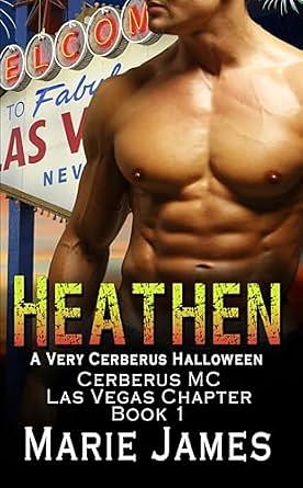 Heathen: A Very Cerberus Halloween by Marie James