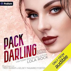 Pack Darling: Extended Ending by Lola Rock