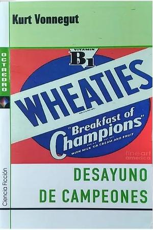 Desayuno de Campeones by Kurt Vonnegut