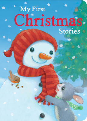 My First Christmas Stories by M. Christina Butler, Danielle McLean, Kathryn White