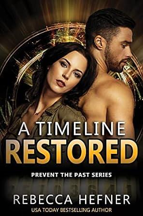 A Timeline Restored by Rebecca Hefner