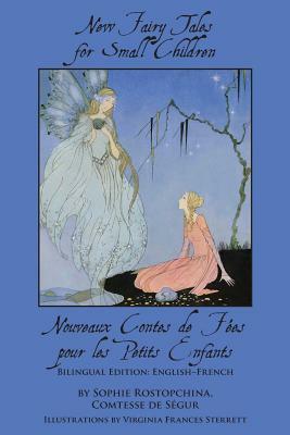 New Fairy Tales for Small Children: Bilingual Edition: English-French by Comtesse de Ségur