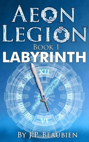 Aeon Legion: Labyrinth by J.P. Beaubien