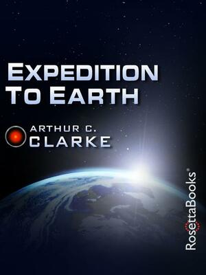 Expedition to Earth by Arthur C. Clarke