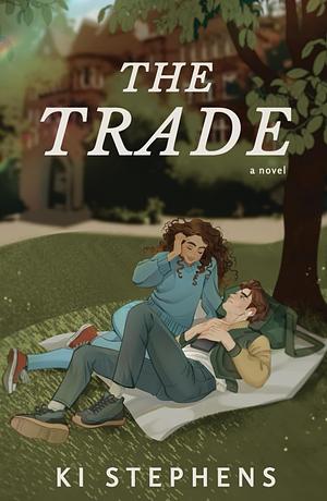 The Trade by Ki Stephens