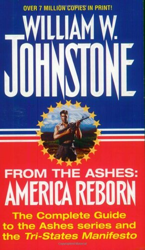 From the Ashes: America Reborn by William W. Johnstone