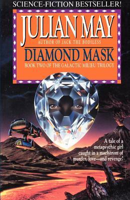 Diamond Mask by Julian May