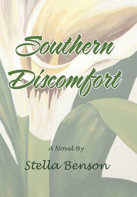 Southern Discomfort by Stella Benson