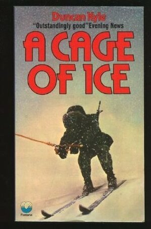 A Cage of Ice by Duncan Kyle
