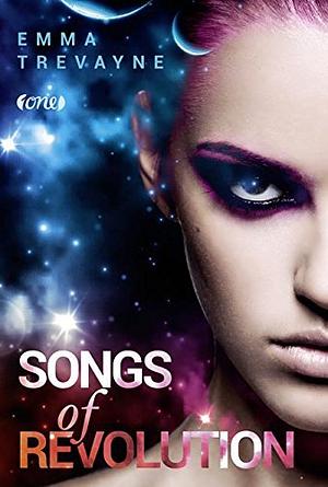 Songs of Revolution by Emma Trevayne