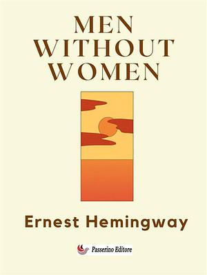 Men Without Women by Ernest Hemingway