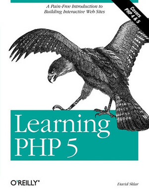 Learning PHP 5 by David Sklar, Nathan Torkington, Tatiana Diaz