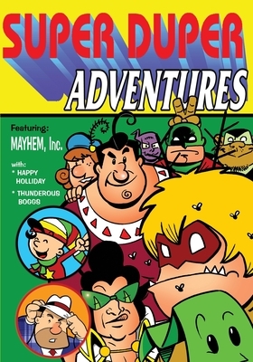 Super Duper Adventures by George Broderick