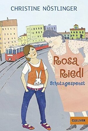 Rosa Riedl, Schutzgespenst by Christine Nöstlinger