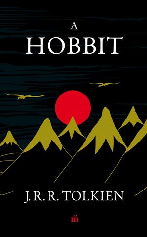 A hobbit by J.R.R. Tolkien