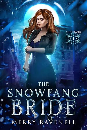 The SnowFang Bride by Merry Ravenell