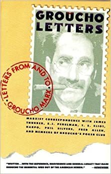 Groucho Letters by Groucho Marx