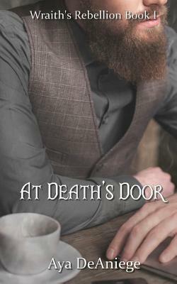 At Death's Door by Aya DeAniege