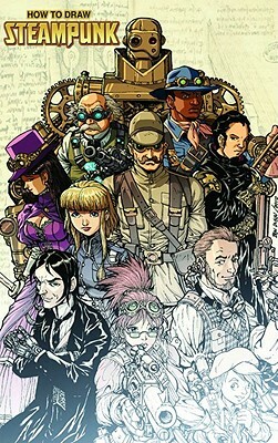 How to Draw Steampunk Supersize by Ben Dunn