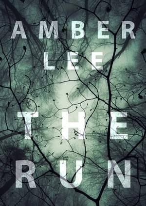 The Run by Amber Lee
