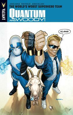 Quantum and Woody Volume 1: The World's Worst Superhero Team by James Asmus