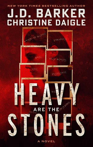 Heavy Are The Stones by J.D. Barker