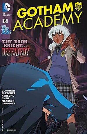 Gotham Academy #6 by Karl Kerschl, Becky Cloonan, Brenden Fletcher