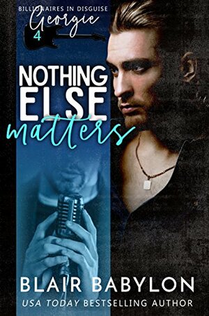 Nothing Else Matters by Blair Babylon