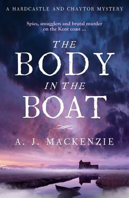 The Body in the Boat by A. J. MacKenzie