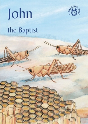 John: The Baptist by Carine MacKenzie