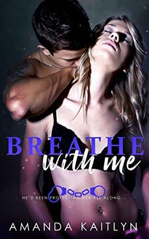 Breathe With Me by Amanda Kaitlyn