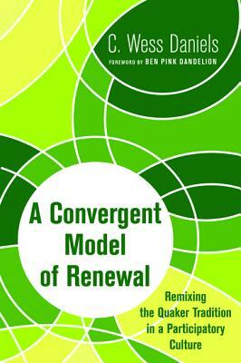 A Convergent Model of Renewal by C. Wess Daniels