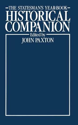 The Statesman's Year-Book Historical Companion by John Paxton